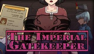 f95zone the imperial gatekeeper|The Imperial Gatekeeper : r/SteamUncensored .